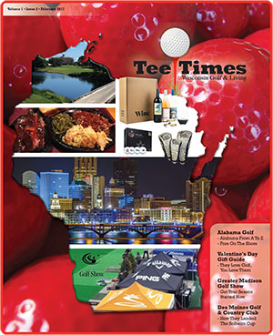 Wisconsin Tee Times Magazine February 2017