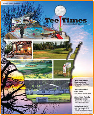 Wisconsin Tee Times Magazine April 2017